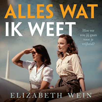 Alles wat ik weet, Elizabeth Wein - Luisterboek MP3 - 9789463496902