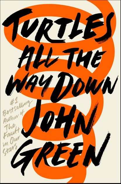 Turtles all the way down, John Green - Gebonden - 9789463498302