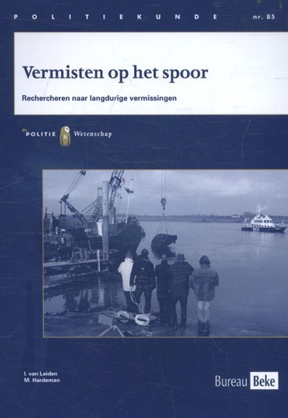 Vermisten op het spoor, I. Van Leiden ; M. Hardeman - Paperback - 9789463500029