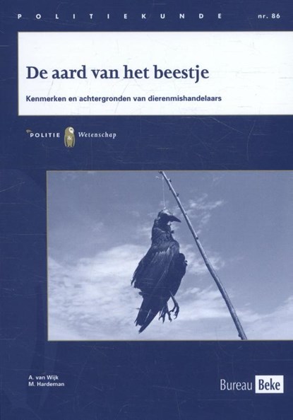 De aard van het beestje, A. van Wijk ; M. Hardeman - Paperback - 9789463500111