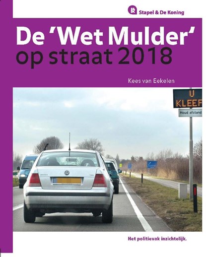 De Wet Mulder op straat 2018, Kees van Eekelen - Paperback - 9789463500128