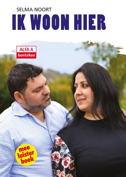 Ik woon hier, Selma Noort - Gebonden - 9789463520799
