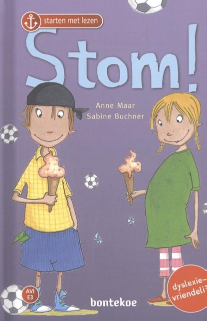 Stom!, Anne Maar - Gebonden - 9789463520812