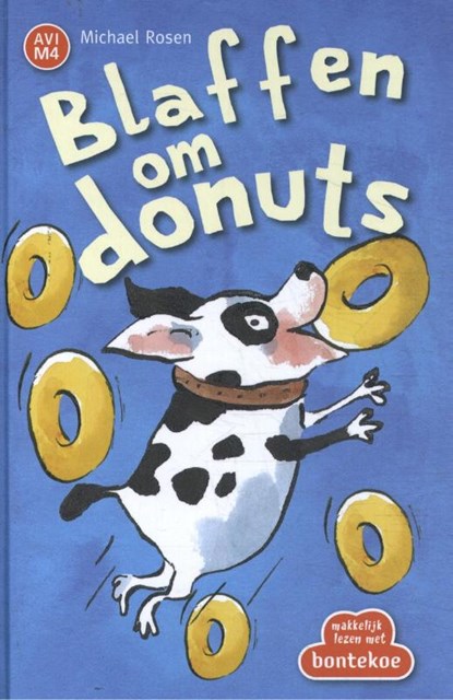 Blaffen om donuts, Michael Rosen - Gebonden - 9789463522434