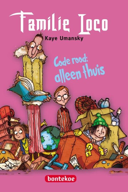 Familie Loco - Code rood: alleen thuis, Kay Umanski - Gebonden - 9789463523745