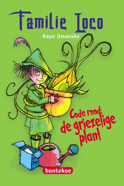 Familie Loco - Code rood: de griezelige plant, Kaye Umanski - Gebonden - 9789463523769