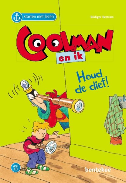 Coolman en ik - houd de dief, Rüdiger Bertram - Gebonden - 9789463524001
