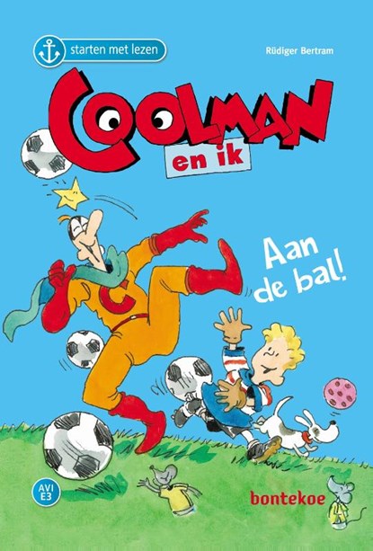 Coolman en ik – aan de bal, Rüdiger Bertram - Gebonden - 9789463524049