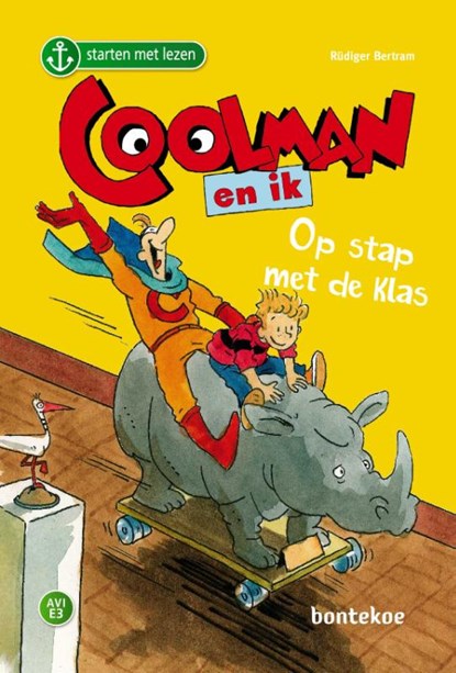 Coolman en ik – Op stap met de klas, Rudiger Bertram - Gebonden - 9789463524889
