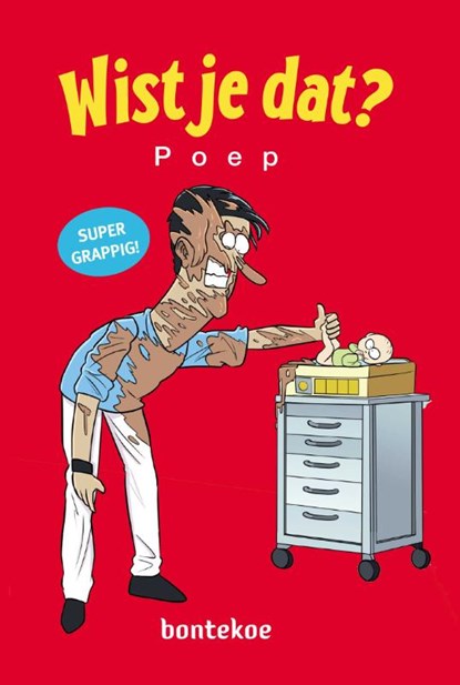 Wist je dat? – Poep, Michel Quintin - Gebonden - 9789463527026