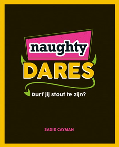 Naughty Dares, Sadie Cayman - Paperback - 9789463540056