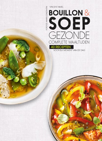 Bouillon & Soep, Vincent Amiel - Paperback - 9789463540414