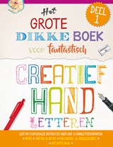 Het grote dikke boek voor fantastisch creatief handletteren 1 -  - 9789463540698