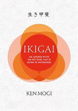Ikigai - Ken Mogi - 9789463540865