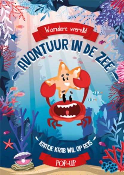 Wondere wereld pop-up - Avontuur in de zee, niet bekend - Gebonden - 9789463545358