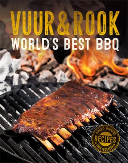 Vuur & Rook World's Best BBQ, Martijn Schimmel - Gebonden - 9789463546508