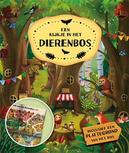 Een kijkje in het Dierenbos, niet bekend - Gebonden - 9789463547390
