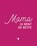 Mama, jij bent de beste, niet bekend - Gebonden - 9789463547451