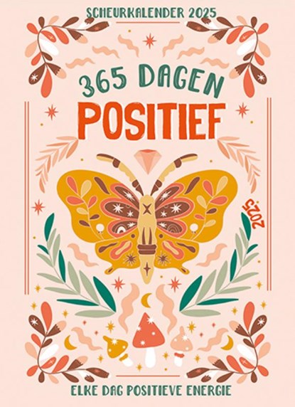 Scheurkalender 365 dagen positief 2025, niet bekend - Paperback - 9789463549639