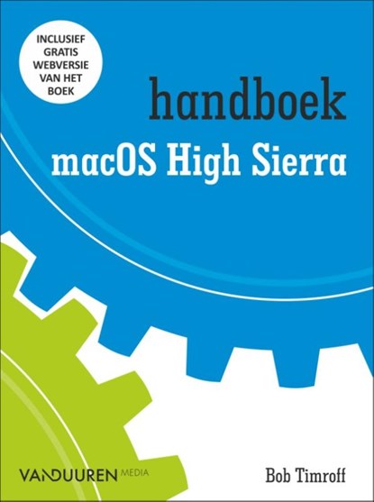 Handboek macOS High Sierra, Bob Timroff - Paperback - 9789463560252