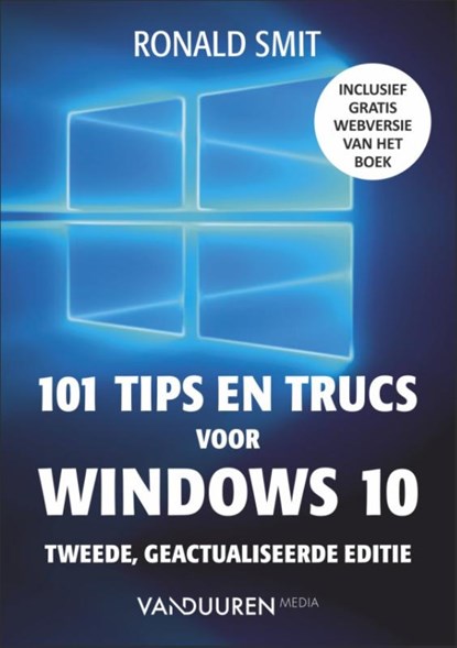 101 tips en trucs voor windows 10, Ronald Smit - Paperback - 9789463560276