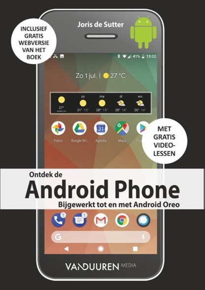 Ontdek de Android Phone, Joris de Sutter - Paperback - 9789463560382