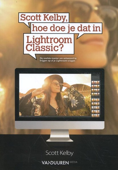 Scott Kelby, hoe doe je dat in Lightroom Classic, Scott Kelby - Paperback - 9789463560764