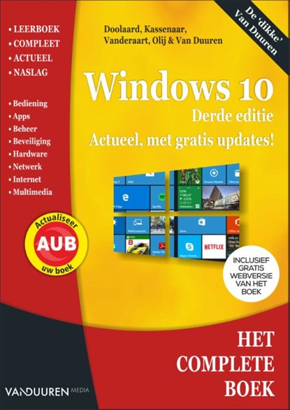 Windows 10, Peter Doolaard ; Bob van Duuren ; Peter Kassenaar ; Erwin Olij ; John Vanderaart - Paperback - 9789463560863