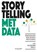 Storytelling met data, Cole Nussbaumer Knaflic - Paperback - 9789463561020