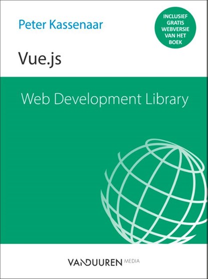 Web Development Library - Vue.js, Peter Kassenaar - Paperback - 9789463561136
