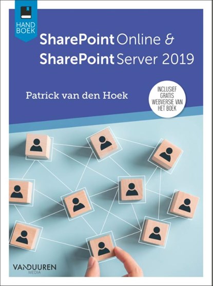 SharePoint Online & SharePoint Server 2019, Patrick van den Hoek - Paperback - 9789463561150