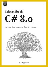 Zakhandboek C# 8.0 - Joseph Albahari ; Ben Albahari - 9789463561402