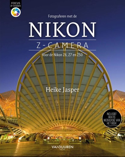 Fotograferen met de Nikon Z-camera, Heike Jaspers - Paperback - 9789463561525