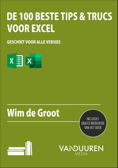 De 100 beste tips & trucs voor Excel, Wim de Groot - Paperback - 9789463562058