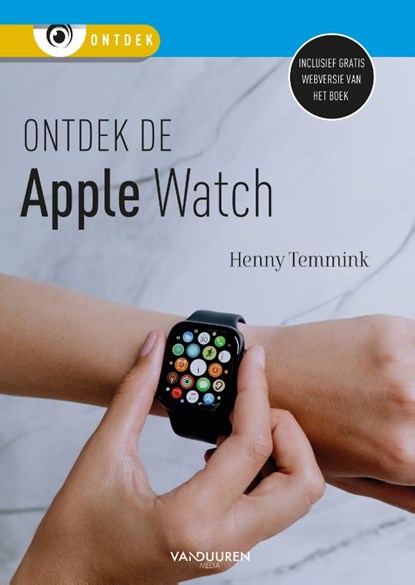 Ontdek de Apple Watch, Henny Temmink - Paperback - 9789463562133