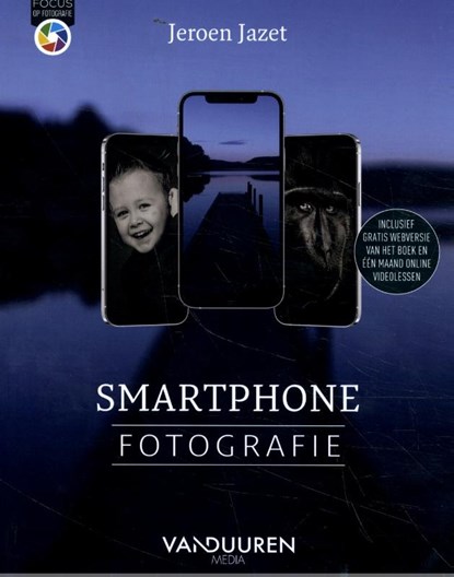 Smartphonefotografie, Jeroen Jazet - Paperback - 9789463562140