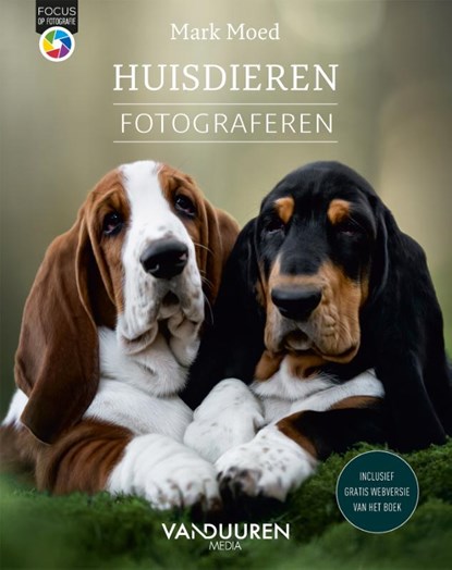 Huisdieren fotograferen, Mark Moed - Paperback - 9789463562348