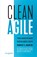 Clean Agile, Nederlandse editie, Robert C. Martin - Paperback - 9789463562393