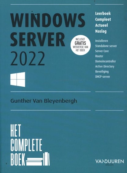 Het Complete Boek Windows Server 2022, Gunther van Bleyenberg - Paperback - 9789463562461