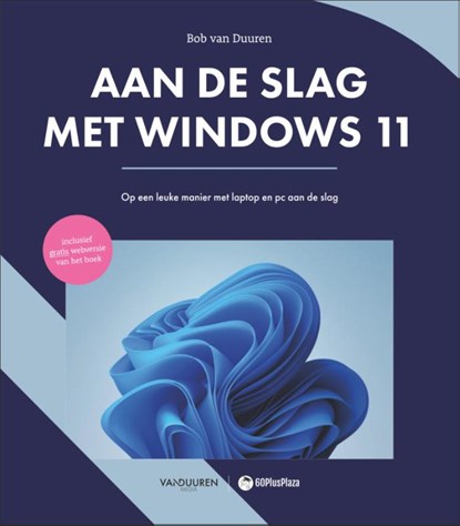 Aan de slag met Windows 11, Bob van Duuren - Paperback - 9789463562829