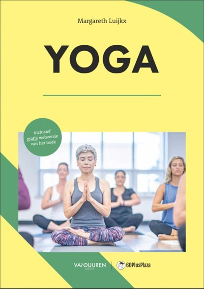 Yoga voor 60-plussers, Margareth Luijkx - Paperback - 9789463562843