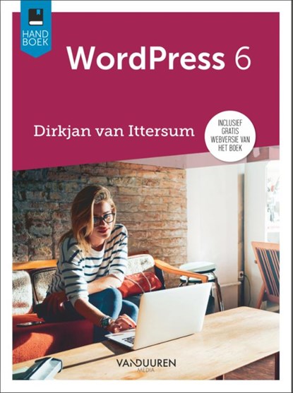 Handboek WordPress 6e editie, Dirkjan van Ittersum - Paperback - 9789463562942