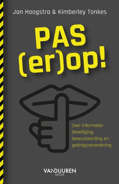 Pas (er)op!, Jan Hoogstra ; Kimberley Tonkes - Paperback - 9789463563048