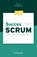 Succes met Scrum, Wouter Tengeler - Paperback - 9789463563116