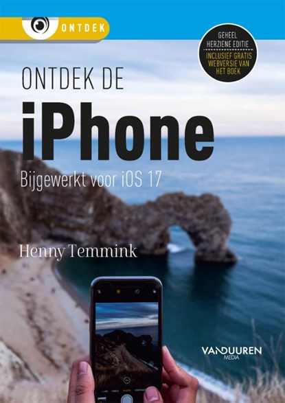 Ontdek de iPhone met iOS 17, Henny Temmink - Paperback - 9789463563222