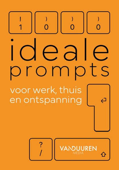 1000 ideale prompts voor werk, thuis en ontspanning, Bob van Duuren - Paperback - 9789463563352