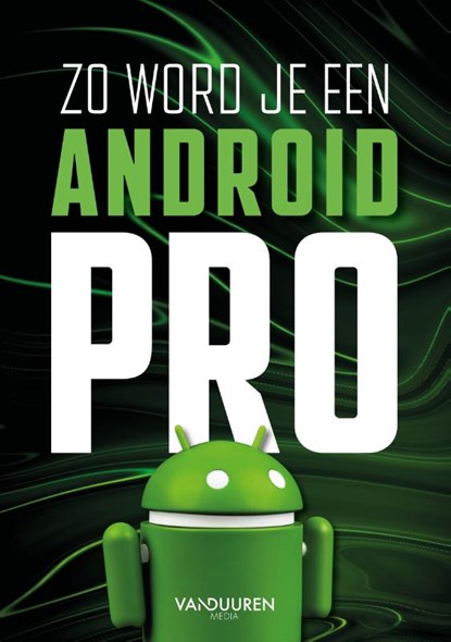 Zo word je een Android-pro, Team VDM - Paperback - 9789463563444