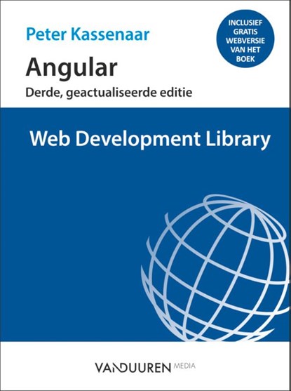 Angular, 3e editie, Peter Kassenaar - Paperback - 9789463563550