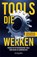 Tools die werken, Team VDM ; Bob van Duuren - Paperback - 9789463563666