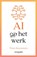 AI aan het werk, Timo Boezeman - Paperback - 9789463564120